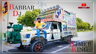 BABBAR DJ  BABBAR DJ AJMER RAJ SINGH RAWAT BABBAR DJ AJMER 01 [upl. by Stanhope482]