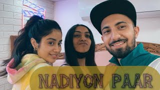 nadiyon paar song behind the scenes [upl. by Aenyl]