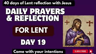 LENT REFLECTION 2024  Lenten Season Day 19 Reflection [upl. by Grew550]