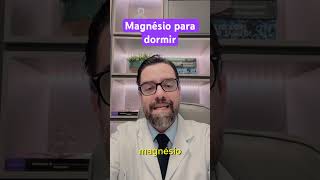 MAGNESIO PARA DORMIR insonia magnesio dormirbem [upl. by Ytnom]