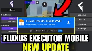 Fluxus Executor Mobile New Update V640 Download 🟣 Fluxus Atualizado Fluxus Script Blox Fruit Mobile [upl. by Piper]