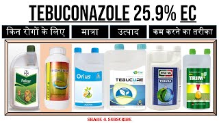 Tebuconazole 259 EC  प्रयोग  मात्रा  किन रोगों के लिए  कार्य करने का तरीका  Folicur Orius [upl. by Yecac791]