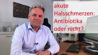 akute Halsschmerzen Antibiotika oder nicht [upl. by Akela]