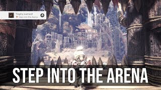 Step Into The Arena Trophy Complete Your First Arena Quest  Monster Hunter World [upl. by Ylenats10]