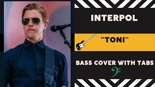 Interpol  quotToniquot  Bass COVER  TAB [upl. by Auqenaj]