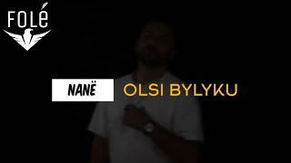 Olsi Bylyku  Nanë Official Video [upl. by Yona947]