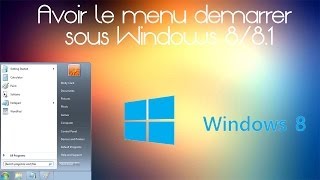 TUTO Avoir le menu démarrer sous Windows 8 81 avec StartIsBack [upl. by Kcirdlek]