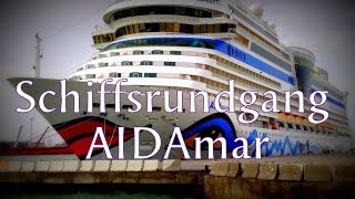 AIDAmar Schiffsrundgang  Ships tour  Grosse Schiffsbesichtigung 2012 [upl. by Dwyer473]