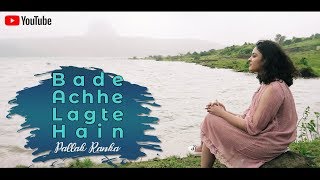 Bade Acche Lagte Hain Female Cover Ft Palak Rannkka  Balika Badhu  Latest Old Hindi Songs [upl. by Eugenio]