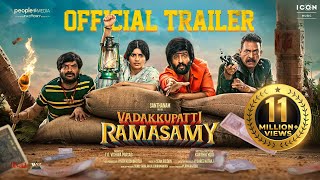 Vadakkupatti Ramasamy Official Trailer  Santhanam Megha Akash  Karthik Yogi  Icon Music South [upl. by Ybbil]