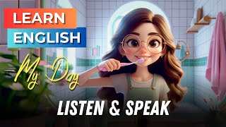 My Day  Improve your English  English Listening Skills  Speaking Skills  Daily Life [upl. by Grube]