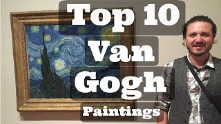 Top 10 Van Gogh Paintings [upl. by Tilda792]