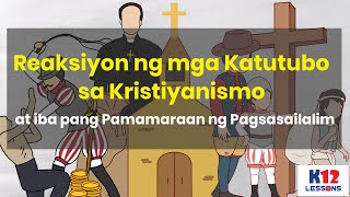 AP5Unit2 Aralin8 Reaksiyon ng mga Katutubo sa Kristiyanismo at iba pang Pamamaraan ng Pagsasailalim [upl. by Ellezig]