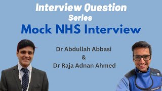 Mock Interview for an NHS job  Common NHS Interview Question series [upl. by Mick]