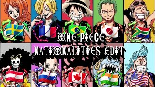 ONE PIECE CHARACTERS NATIONALITIES EDITS  ONE PIECE EDIT anime onepiece [upl. by Wolford340]