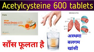 mucinac 600 effervescent tablets uses in hindi  acetylcysteine 600 tablets uses in hindi [upl. by Idnarb]