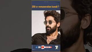 250 cr remuneration kavali   Prabhas  Allu Arjun  rajinikanth shorts vijay [upl. by Atworth608]