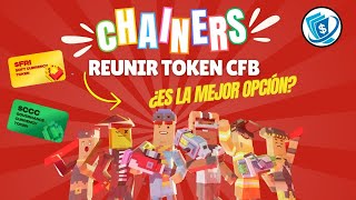 CHAINERS JUEGO NFT 🔥 PAGANDO GRATIS 🔥 REUNE TOKEN CFB 🔥 LA MEJOR FORMA DE GANAR MUCHO MAS  2024 [upl. by Ligetti]