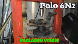 Radlager vorne  lassen oder neu  Polo 6N2 [upl. by Anibor]