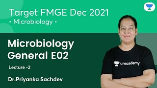 MicrobiologyGeneral E02  L2  Target FMGE Dec 2021  Lets crack NEET PG  Dr Priyanka Sachdev [upl. by Ahsein]