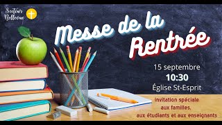 Messe de la Rentrée 2024 à léglise StEsprit Secteur Bellevue [upl. by Gregrory]