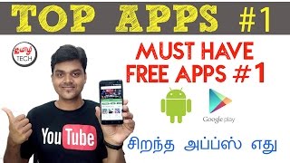 TAMIL TECH TOP APPS 1  Must Have Free Apps 1 [upl. by Anierdna730]