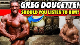 GREG DOUCETTE Should You Listen To Him [upl. by Bernie]