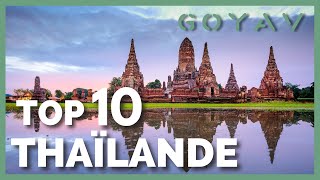 Les 10 lieux et activités indispensable en Thaïlande [upl. by Neneek]