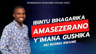 INZITIZI ZIBUZA AMASEZERANO YIMANA MU BUZIMA BWAWEINTAHE YACU [upl. by Gervase]