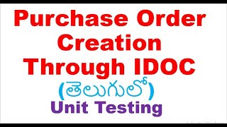 IDOC Creation through PO IDOC TestingSAP FICO Training in teluguIDOC Unit TestingReal time sap [upl. by Cointon]