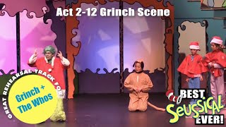 Seussical 212 Grinch Scene [upl. by Eniamret419]