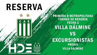 Excursionistas vs Villa Dálmine  Fecha 2 [upl. by Attevroc]