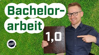 Bestnote in deiner Bachelorarbeit 2022  Schritt für Schritt zur 10 [upl. by Grega]