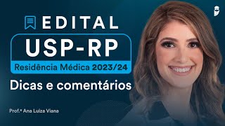 Edital USPRP Residência Médica 202324 Dicas e Comentários  saiba os temas que mais caem [upl. by Nylcoj]