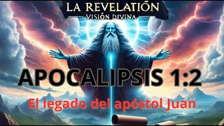 quotApocalipsis 12 Explicado  El Testimonio de Juan sobre Jesucristo y sus Visiones Proféticasquot [upl. by Htebilil]