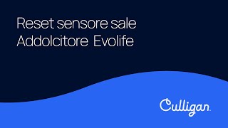 Reset sensore sale Addolcitore Culligan Evolife [upl. by Lonna]