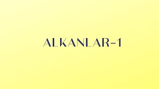 ALKANLAR  1 [upl. by Piane]