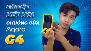 Cách Kết nối và cài đặt Chuông cửa thông minh Doorbell Aqara G4  REVIEW amp HDSH  Matter Vietnam [upl. by Odinevneib]