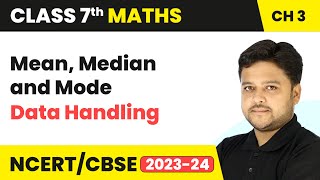 Mean Median and Mode  Data Handling  Class 7 Maths Chapter 3  CBSE [upl. by Raama]