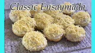 Pinoy Classic Ensaymada  EasyEnsaymadaRecipe  HOW to make soft amp Cheesy Classic Ensaymada [upl. by Olegnaid886]