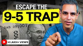 Escape the 95 TRAP 5 Secrets to FREEDOM  Ankur Warikoo Hindi [upl. by Ahsinrats]