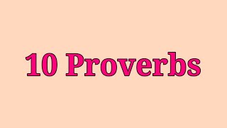 10 Proverbs in English [upl. by Roede669]