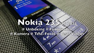 Nokia 235 4G 2024  Unboxing 🇩🇪  Apps  Funktionen  Kamera  Juni 2024 [upl. by Creedon785]