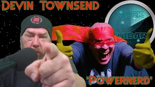 Devin Townsend Powernerd Reaction Smittys Rock Radar [upl. by Nrol424]