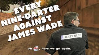 Every televised ninedarter against James Wade [upl. by Lyall]