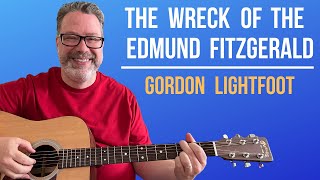 Beginner Guitar Lesson Strum The Wreck of the Edmund Fitzgerald with Ease [upl. by Eartha]