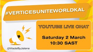 VERTICESUNITEWORLDKAL  2 March 2024 LIVE CHAT [upl. by Baelbeer]