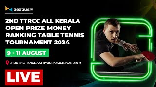 Day 3  Table 2  2nd TTRCC All Kerala Open Prize Money Ranking Table Tennis Tournament 2024 [upl. by Konstantine]