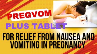 Pregnancy के दौरान उल्टी आती है तो ये गोली ले । Pregvom Plus tab Hindi review medigood [upl. by Adrian580]