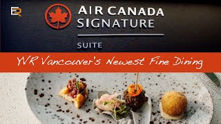 NEW  Air Canada Launches Signature Suite in YVR Vancouver [upl. by Enywtna]